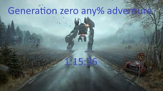 Generation Zero Adventure Any% 1:15:36