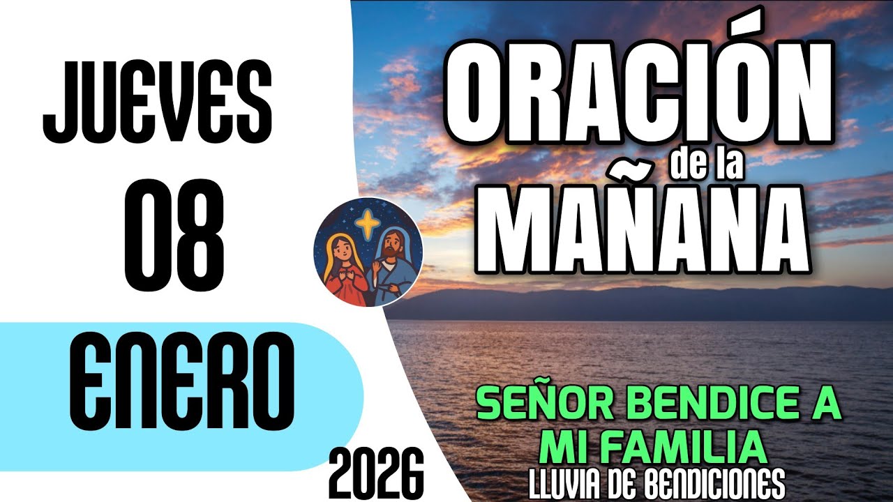 Oracion de la Mañana De Hoy Jueves 08 de Enero de 2026 - YouTube