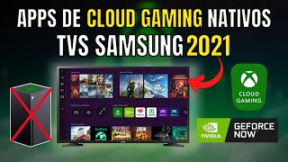 APP nativo nas TVs SAMSUNG para o XBOX CLOUD GAMING e GEFORCE NOW