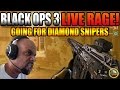 BLACK OPS 3 LIVE RAGE COMM-GOING FOR DIAMOND SNIPERS!