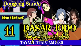 Dongeng Sunda DASAR JODO part-11