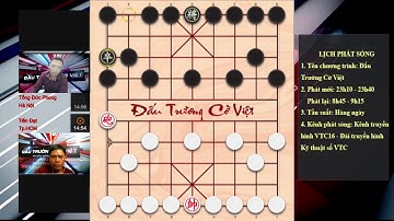 ĐẤU TRƯỜNG CỜ VIỆT CỜ TƯỚNG ÚP 2018 Võ Văn Trường vs Vũ Trọng Tuấn