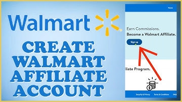 How to Sign Up For Walmart Affiliate Program 2024