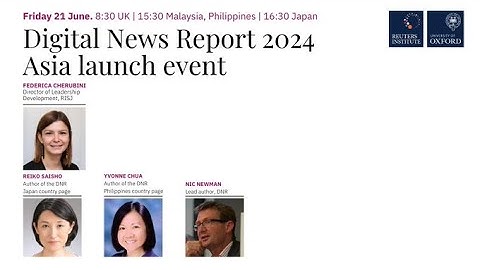 Digital News Report 2024 | Asia launch