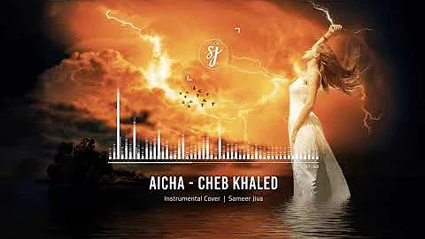 Aicha - Cheb Khaled (Instrumental Cover) by Sameer Jiva