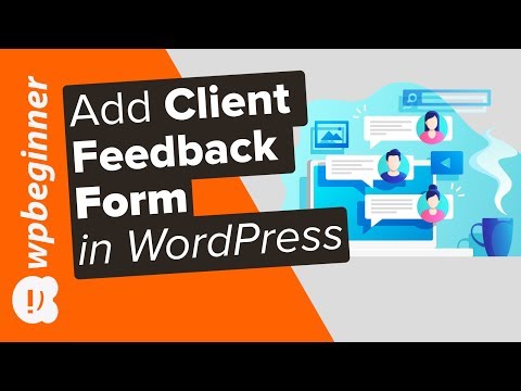 How to Easily Add a Client Feedback Form