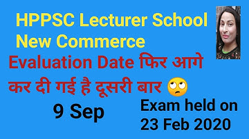 Hppsc School New Lecture Commerce Evaluation dates extended 2nd time || hppsc pgt Commerce ||
