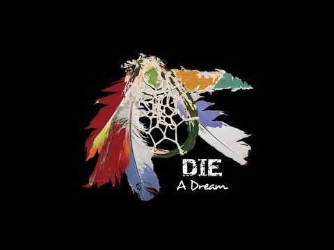 DIE - A Dream (official single)