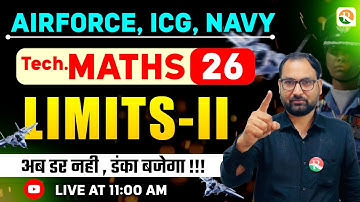 Limits # 02 | Airforce, Navy, ICG | Airforce Maths Classes 2026 | Maths Class Airforce