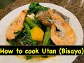 How to cook Utan ( Bisaya ) | Kusinang Atin