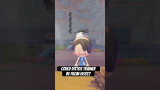 Could Pokopia Ditto’s trainer have been hiding in plain sight this entire time? #pokopia #hgss