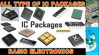 All Types of IC Packages || Different IC Packages || Electronics 📟