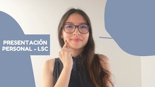 Personal Presentation - Colombian Sign Language - LSC #youtube #lsc