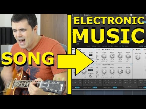 How to Make Electronic Music From a Song