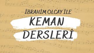 İbrahim Olcayla Keman Dersleri 8 Ömer Can Keman Eğitimi - 1 Kitabı 32-40 Arası Etütler