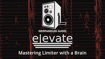 Introducing Elevate Mastering Bundle by Newfangled Audio