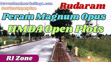 Peram Magnum Opus rudaram open plots hmda final approved layout R1 zone
