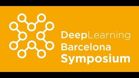 Deep Learning Barcelona Symposium - DLBCN 2023