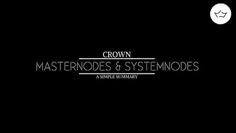 MasterNodes and SystemNodes on Crown (CRW) - A simple summary