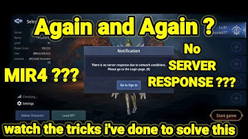 again and again MIR4 no server response cant log-in | Simple way i solve this problem