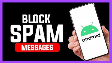 How to Block Spam Messages on Android ✅