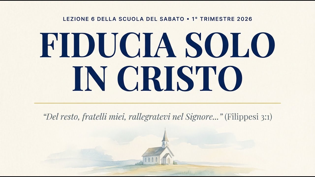 SDS 7/2/2026 - La lezione in video in solo 5 minuti - Fiducia in Cristo| Emanuele Bernava