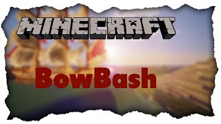 Minecraft Bow Bash | Nicer Win