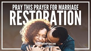 Prayer For Marriage Restoration | Prayer For Restoration Of Marriage