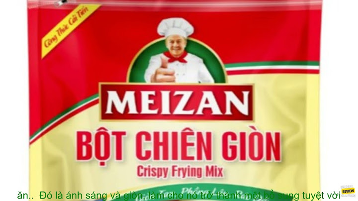Review Bột Chiên Giòn Meizan Túi 1kg