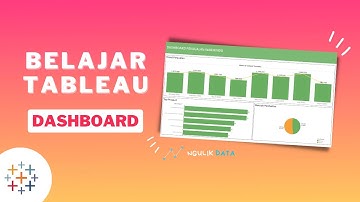 Belajar Tableau untuk pemula | Membuat dashboard data