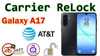 Carrier ReLock SAMSUNG Galaxy A17 ATT | BY Q-UnLocker screenshot 3