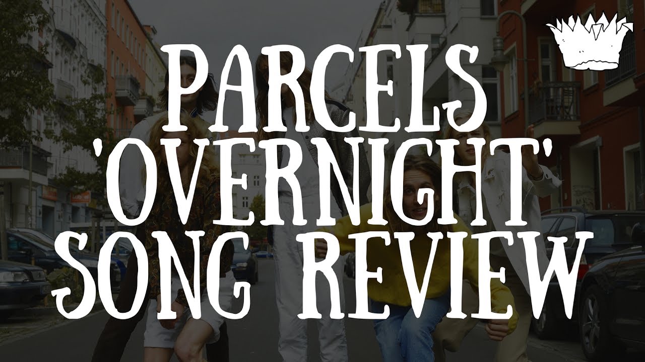 Parcels ~ Overnight (Official Audio) 