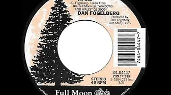 1984 Dan Fogelberg - Believe In Me (45 single version--#1 A/C) 1984 Dan Fogelberg - Believe In Me (45 single version--#1 A/C)
