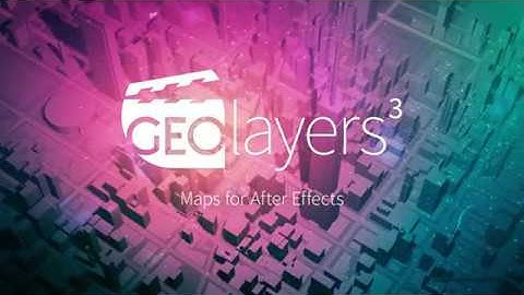 GEOlayers 3 for After Effects