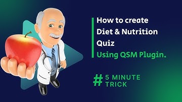 How to create Diet & Nutrition Quiz using QSM