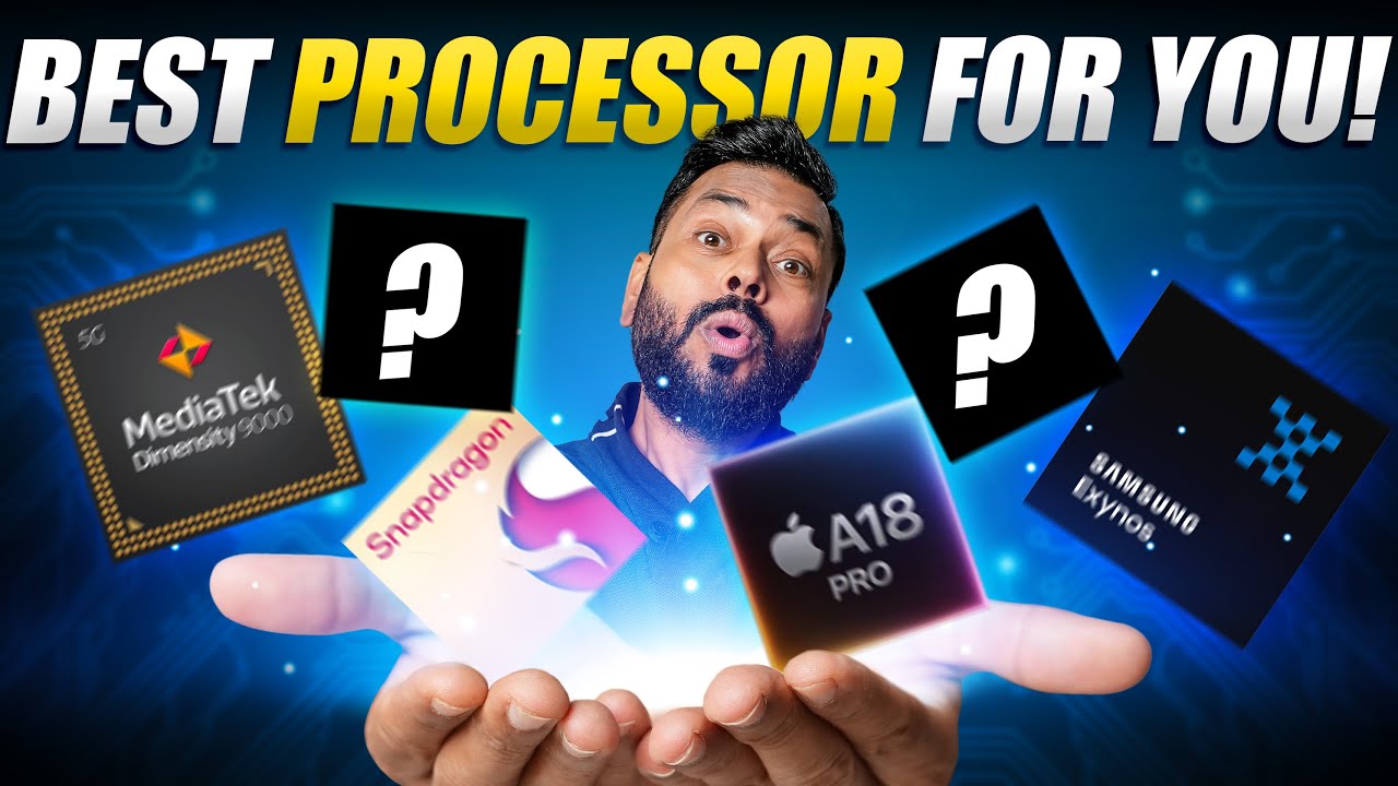 How to Choose Best Smartphone Processor in 2025!