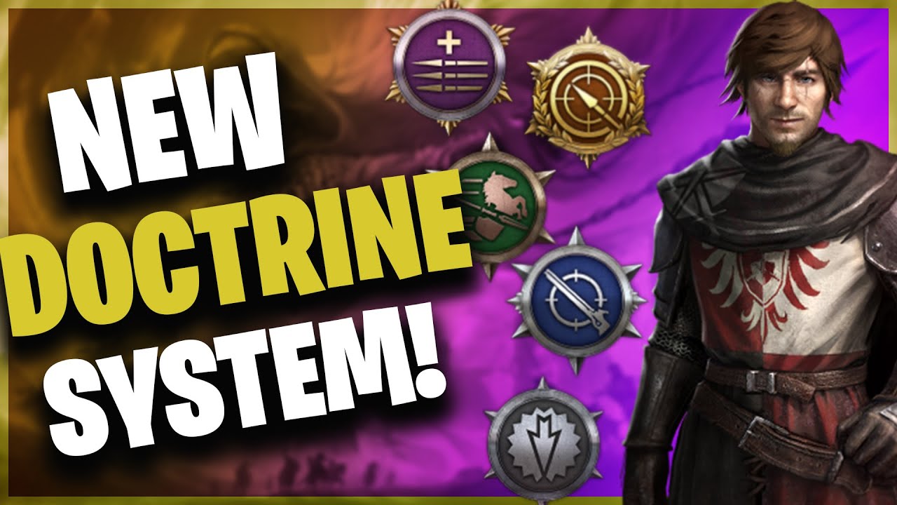 The New Doctrine System in Conqueror's Blade 2022