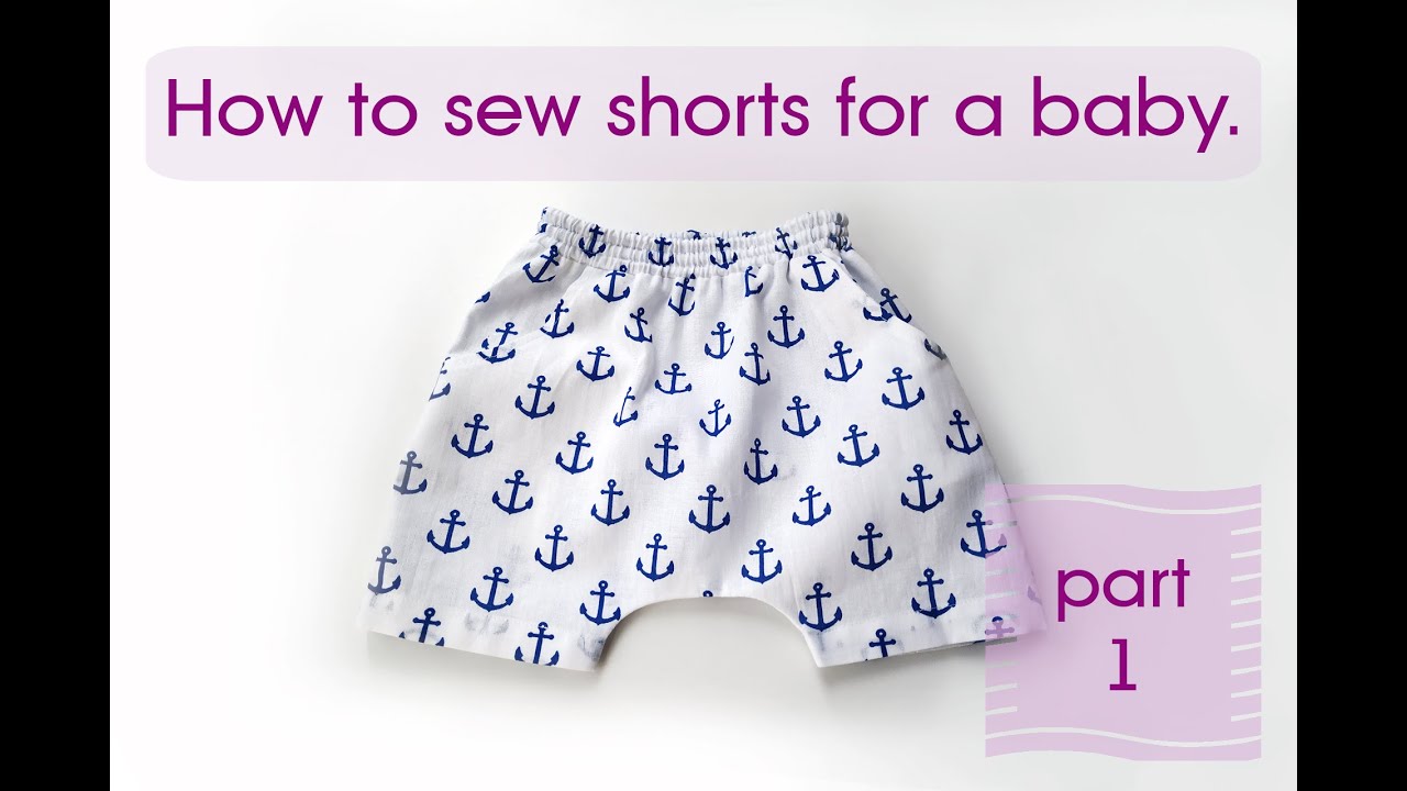 How to sew shorts for baby. Part 1. YouTube
