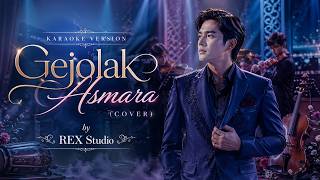 🎶 Karaoke Version - Gejolak Asmara - Nassar Sungkar, Orchestra Cover by REX Studio