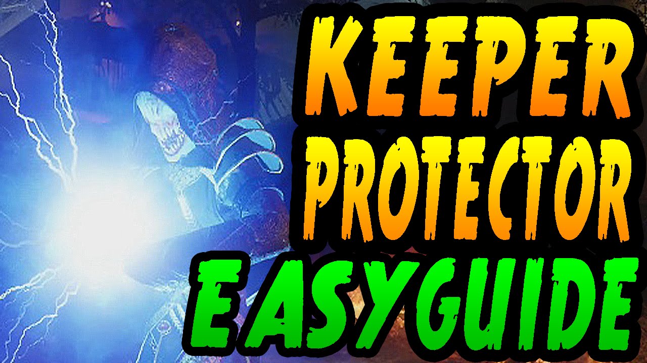 Keeper Protector (Speed Guide) Call of duty black ops 3 zombies