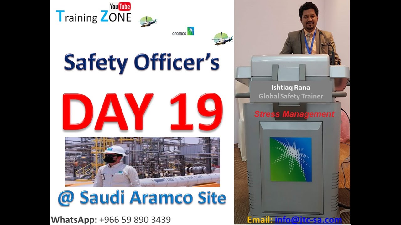 Safety Officer DAY 19 at Saudi Aramco Site STRESS MANAGEMENT YouTube