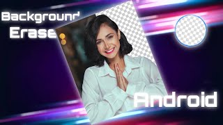 How to erase background in high quality | Abhisinghlit | background eraser. screenshot 2