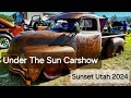 32ND ANNUAL UNDER THE SUN CARSHOW 2024 SUNSET UTAH WASATCH RODS CUSTOMS CLASSIC CARS TRUCKS 32ND ANNUAL UNDER THE SUN CARSHOW 2024 SUNSET UTAH WASATCH RODS CUSTOMS CLASSIC CARS TRUCKS