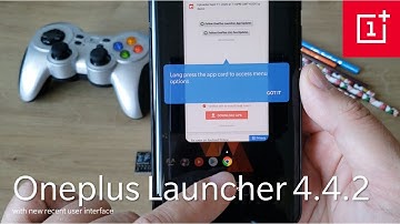 OnePlus Launcher 4.4.2 Update with added navigation icons for recent apps!