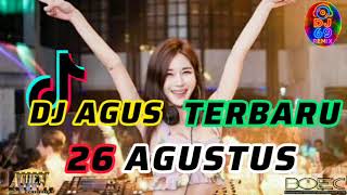 Download Lagu DJ AGUS TERBARU 26 AGUSTUS BASS GADAGUMAN ASIK BANGET AUTO GOYANG SAYANG MP3 Download Lagu DJ AGUS TERBARU 26 AGUSTUS BASS GADAGUMAN ASIK BANGET AUTO GOYANG SAYANG MP3