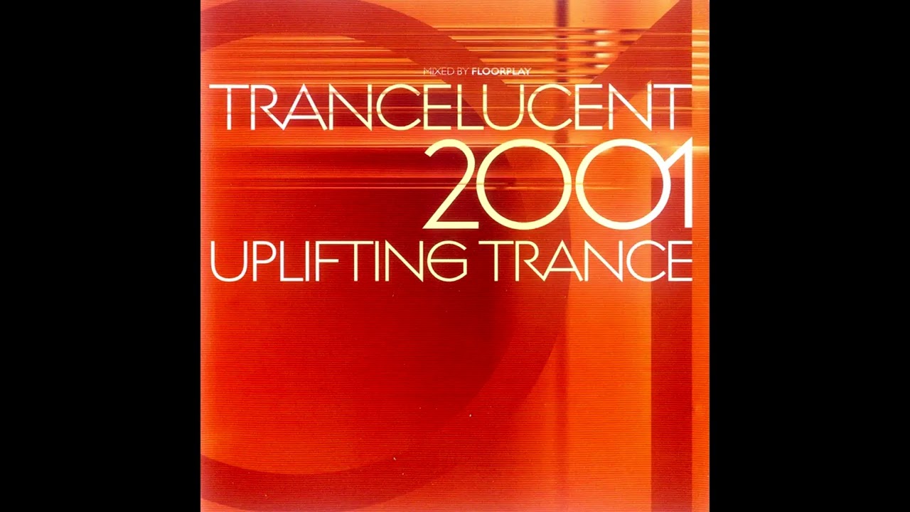 Floorplay - Trancelucent 2001 - Uplifting Trance - YouTube