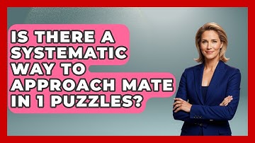 Is There A Systematic Way To Approach Mate In 1 Puzzles? - The Chess Codex