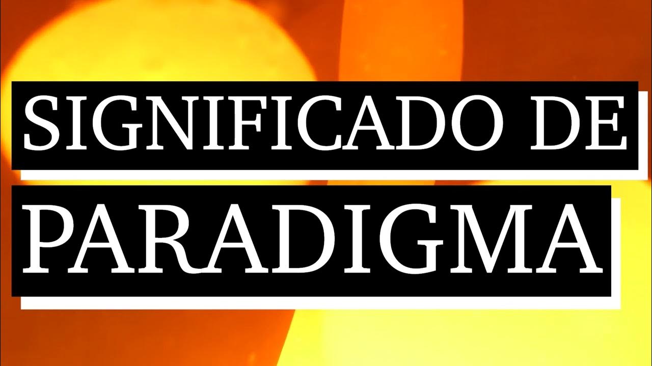 Significado de paradigma qu es paradigma cu l es el significado de