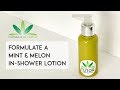 How to Make a Natural Mint & Melon In-Shower Lotion