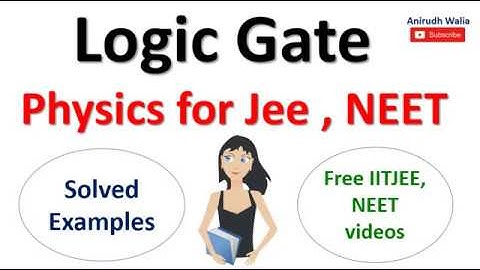 Logic Gate || OR Gate || AND Gate || NOT Gate || NAND || XOR || complete physics || class 12